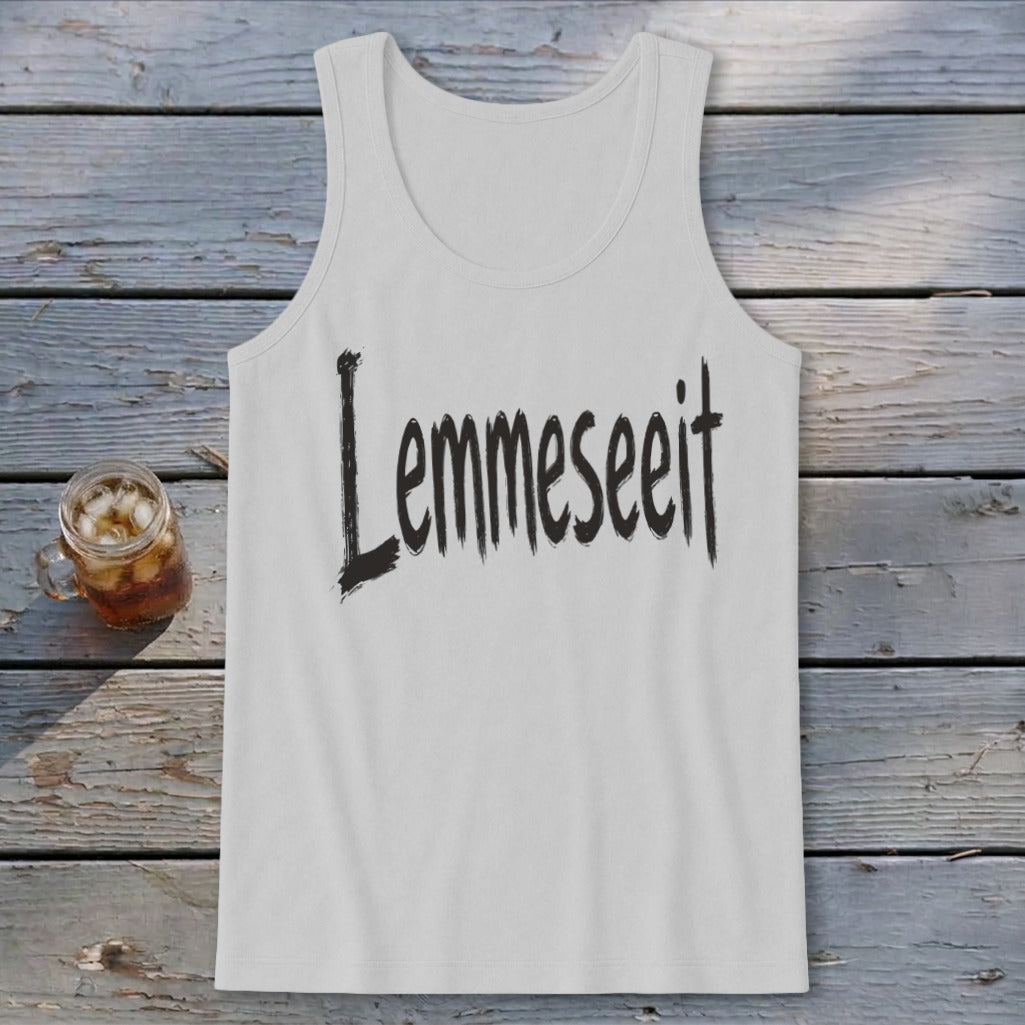 Lemmeseeit Tank Top