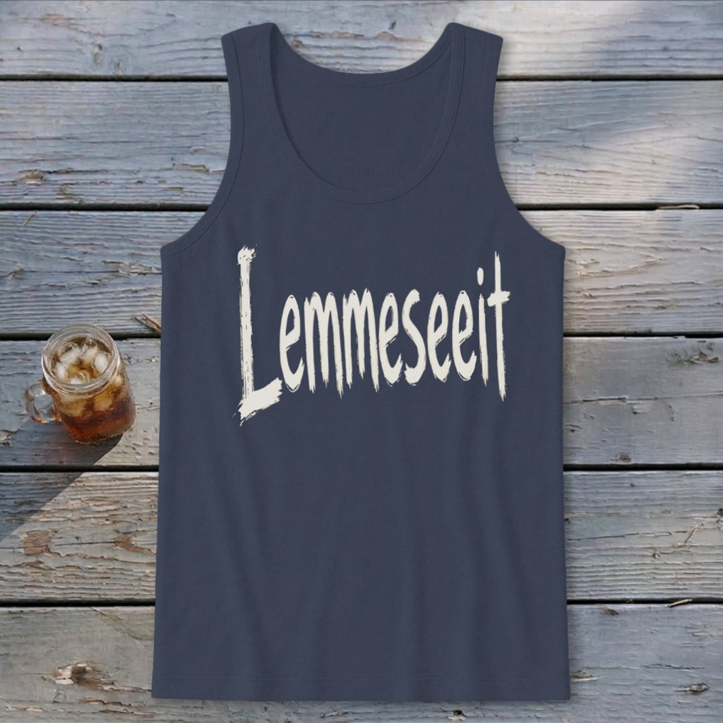 Lemmeseeit Tank Top