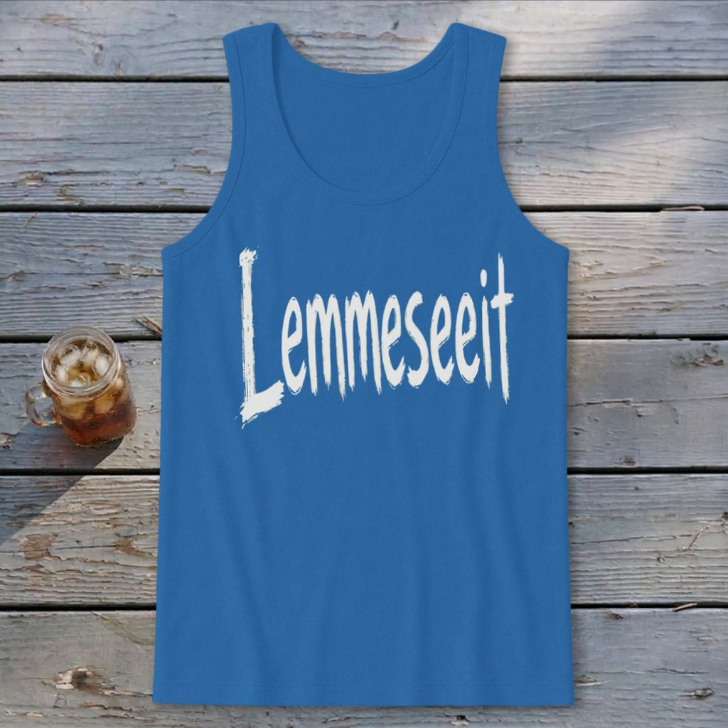 Lemmeseeit Tank Top