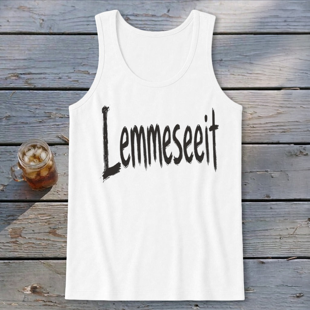 Lemmeseeit Tank Top
