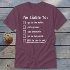 Liable To Can Something Classic Tee