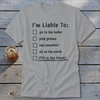 Liable To Can Something Classic Tee