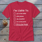 Liable To Can Something Classic Tee