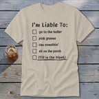 Liable To Can Something Classic Tee