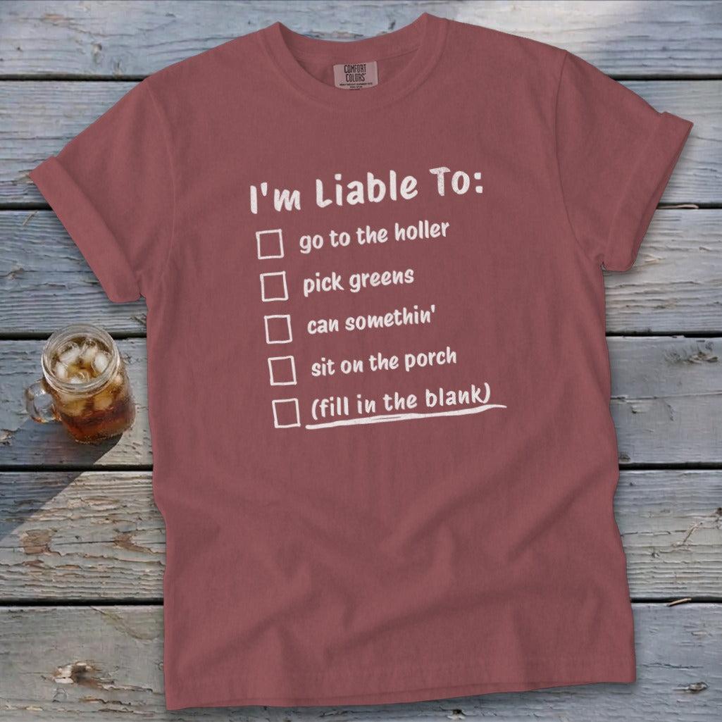 Liable To Can Something Signature Tee