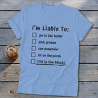 Liable To Can Something Softstyle Tee