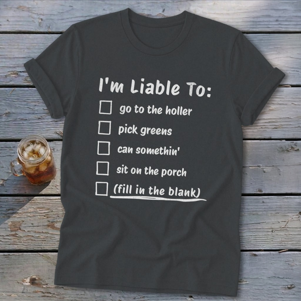 Liable To Can Something Softstyle Tee