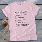 Liable To Can Something T-Shirt