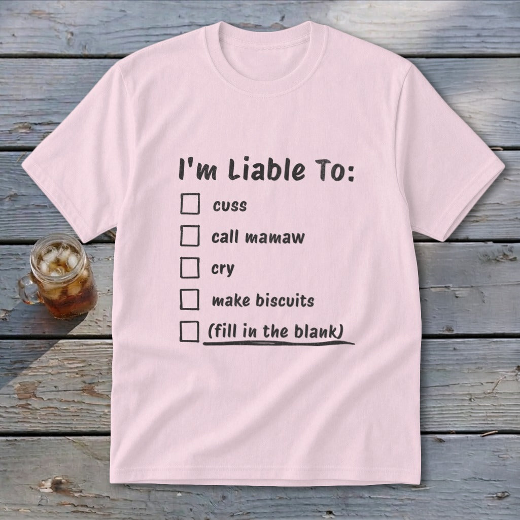 Liable To Cuss or Cry Youth Tee
