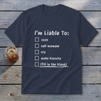 Liable To Cuss or Cry Youth Tee