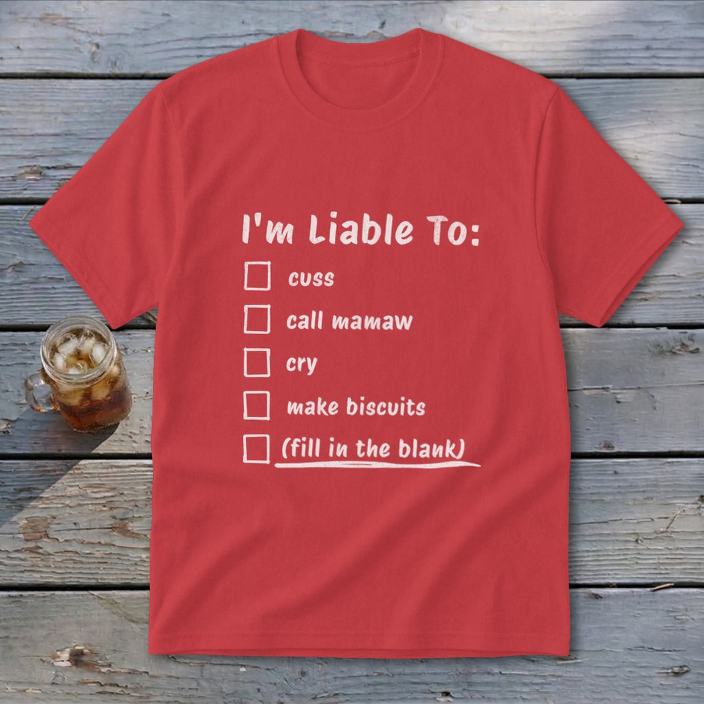 Liable To Cuss or Cry Youth Tee