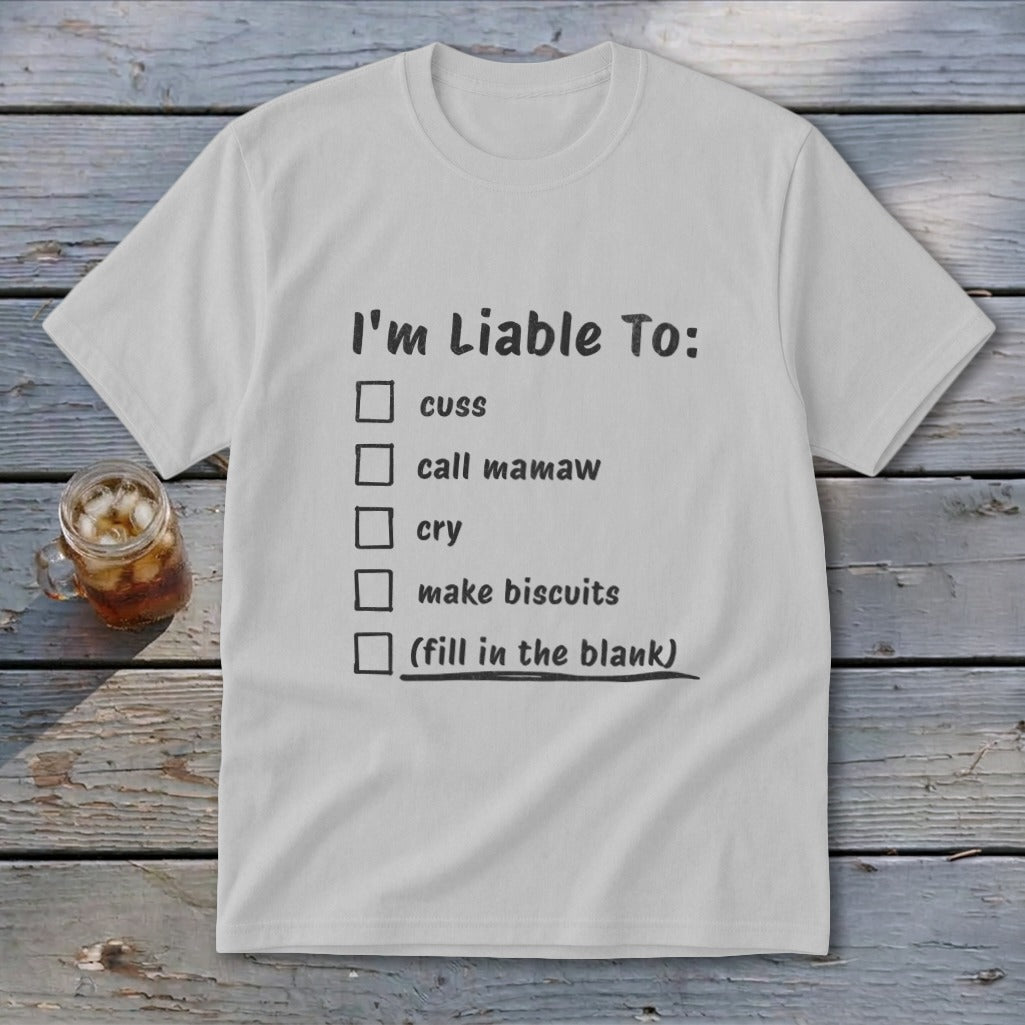 Liable To Cuss or Cry Youth Tee