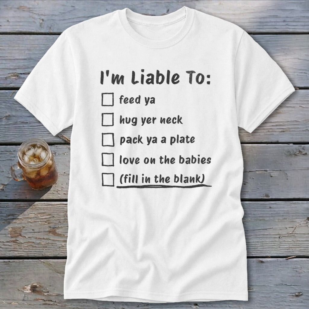 Liable To Love on Ya Classic Tee
