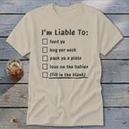 Liable To Love on Ya Classic Tee