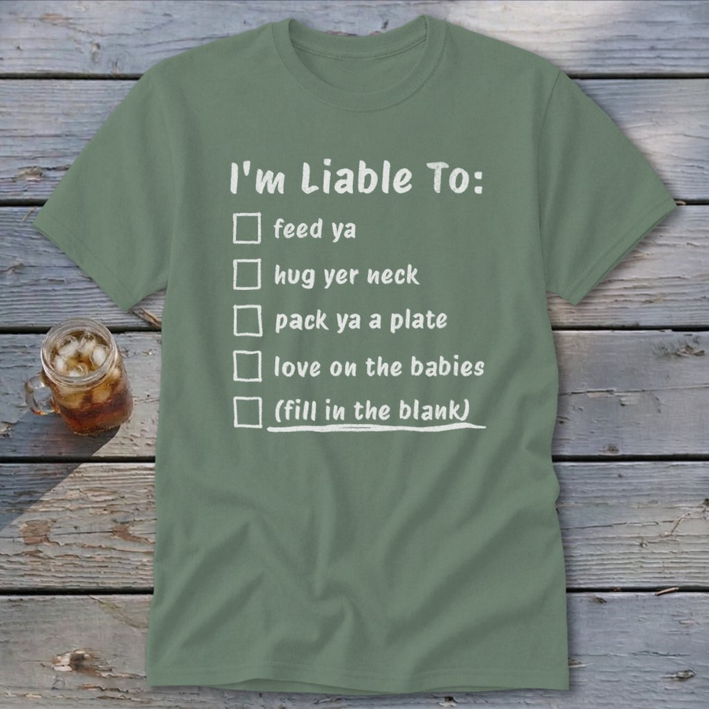 Liable To Love on Ya Classic Tee