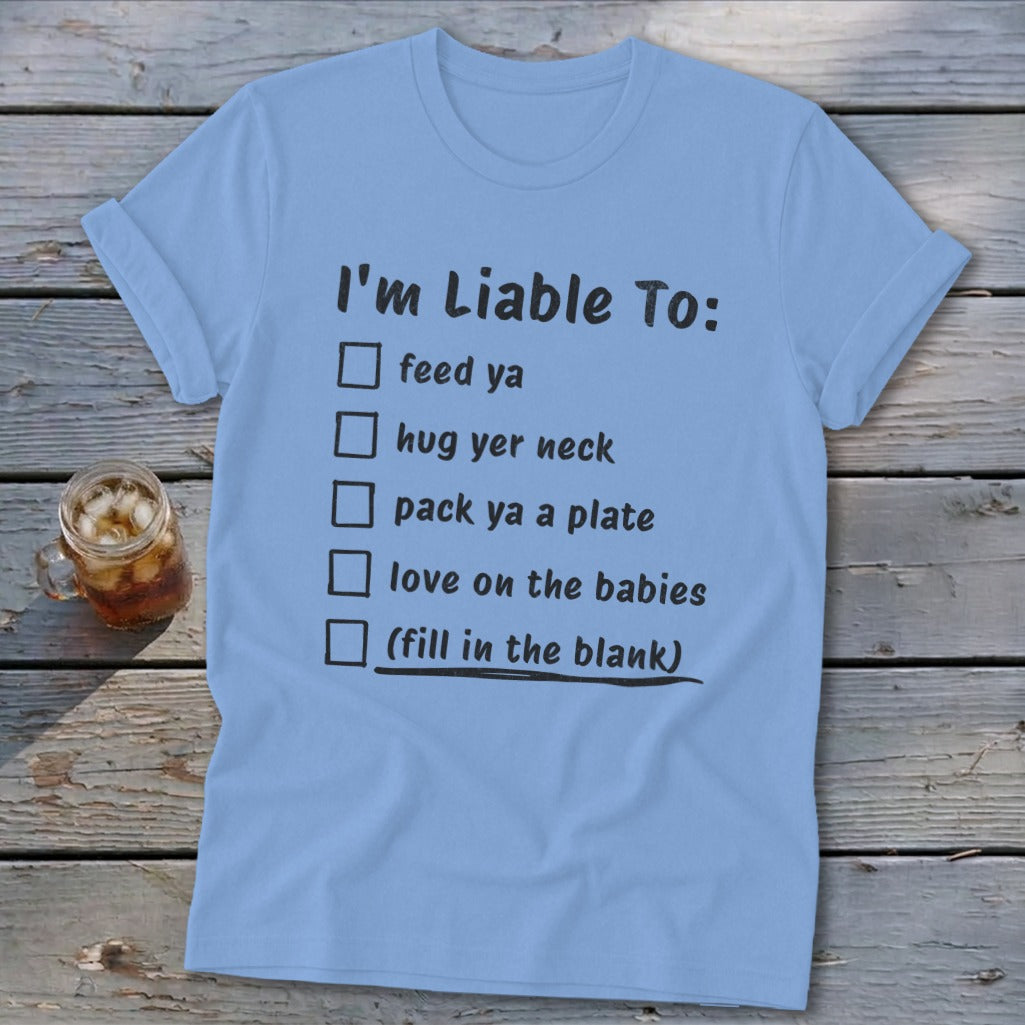 Liable To Love on Ya Softstyle Tee