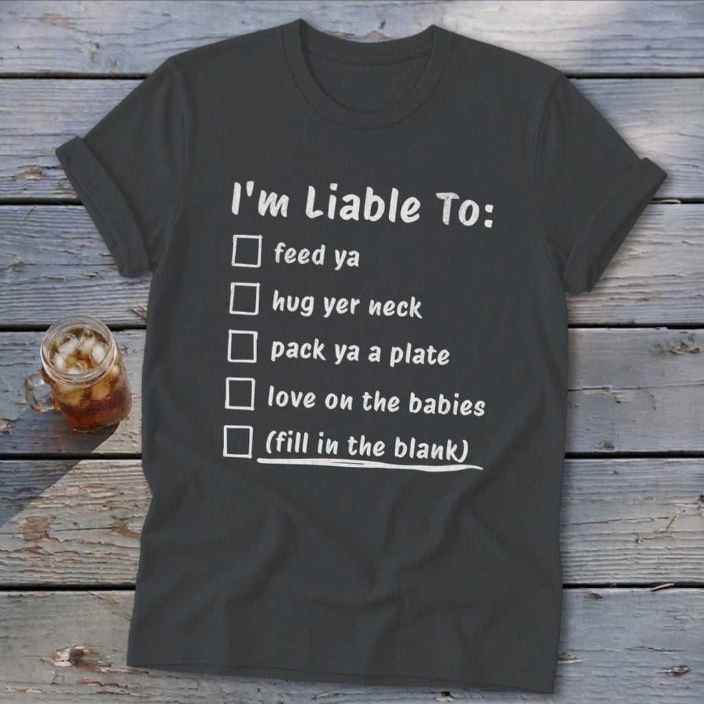 Liable To Love on Ya Softstyle Tee