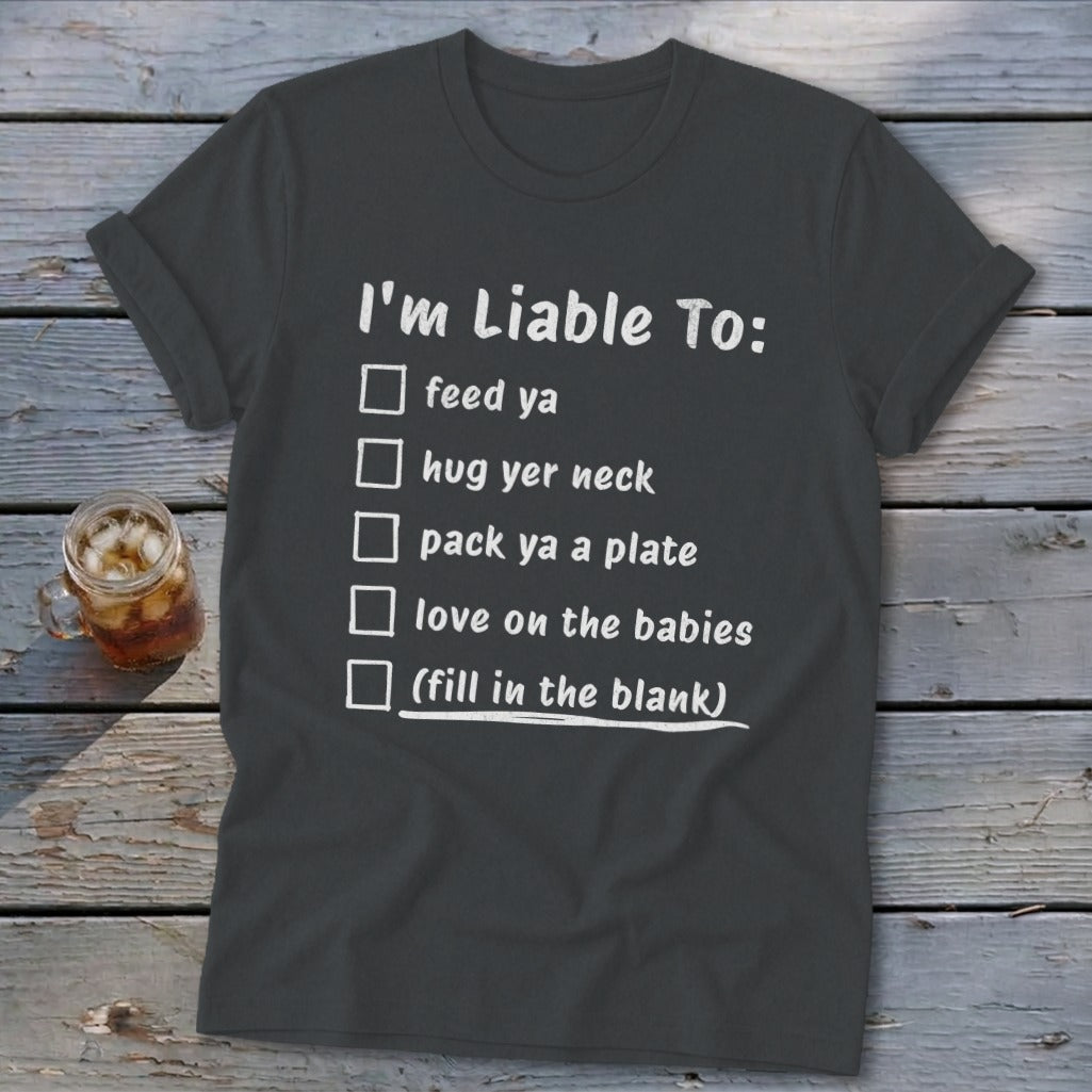 Liable To Love on Ya Softstyle Tee