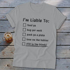 Liable To Love on Ya Softstyle Tee