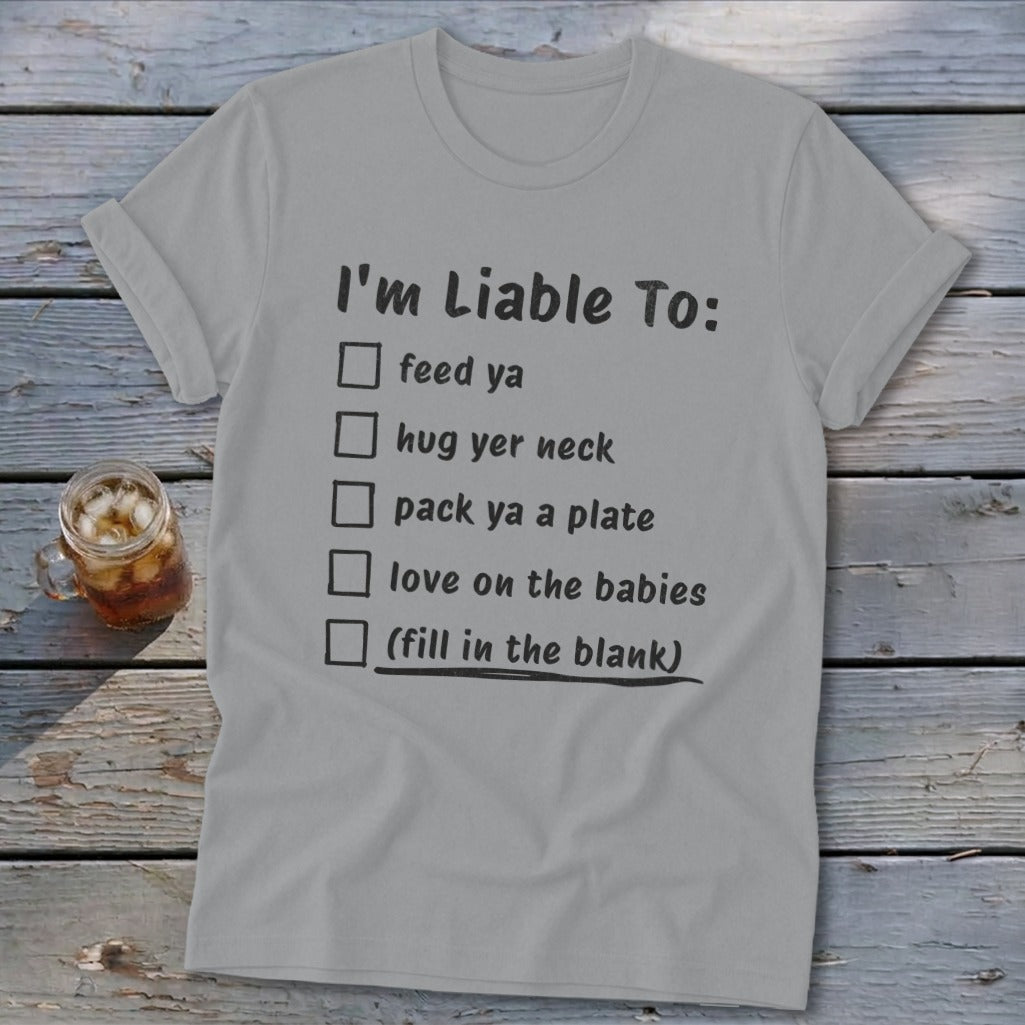 Liable To Love on Ya Softstyle Tee