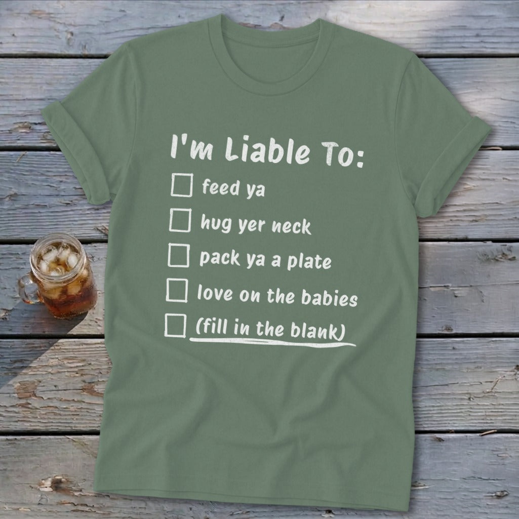 Liable To Love on Ya Softstyle Tee