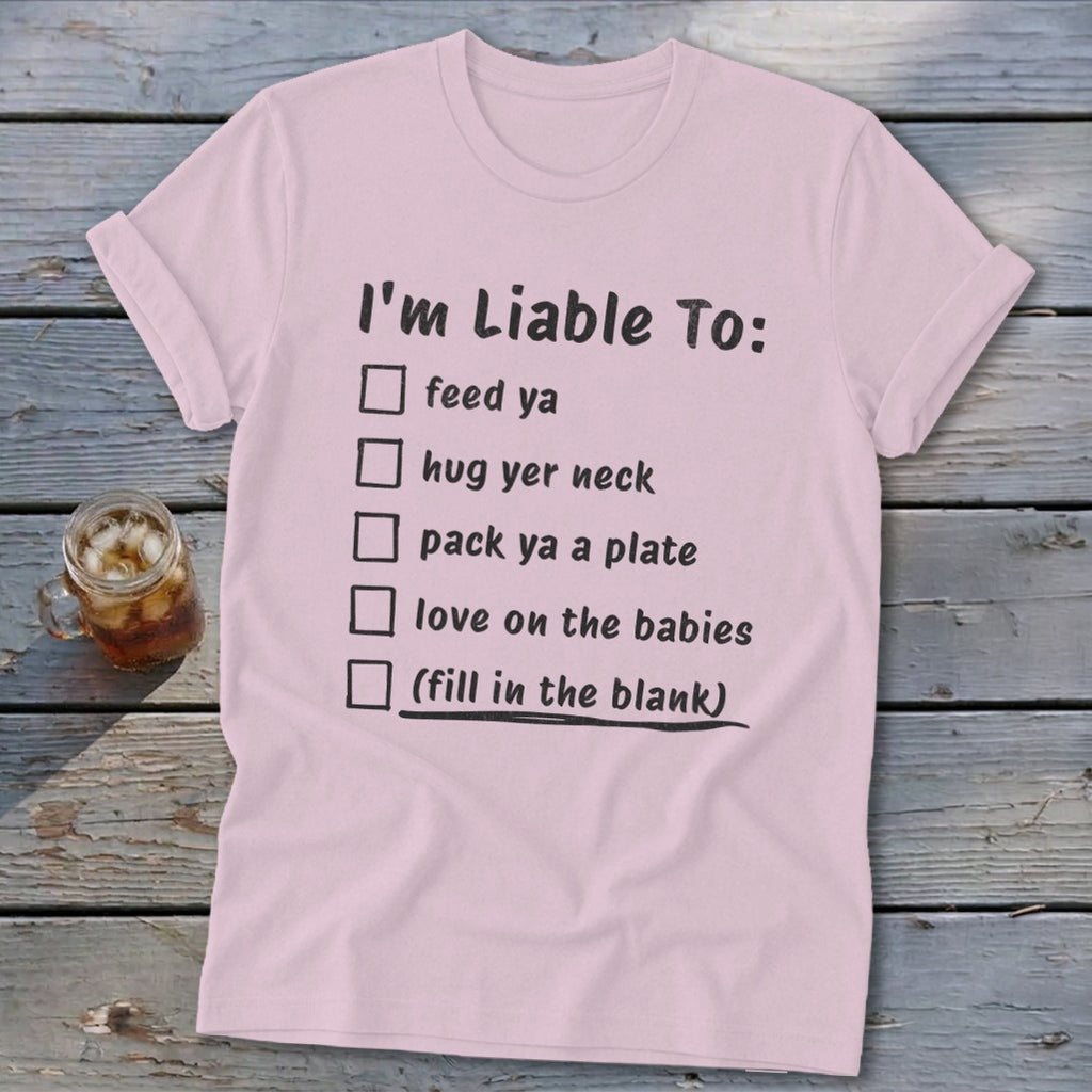 Liable To Love on Ya Softstyle Tee