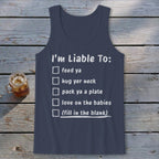 Liable To Love on Ya Tank Top