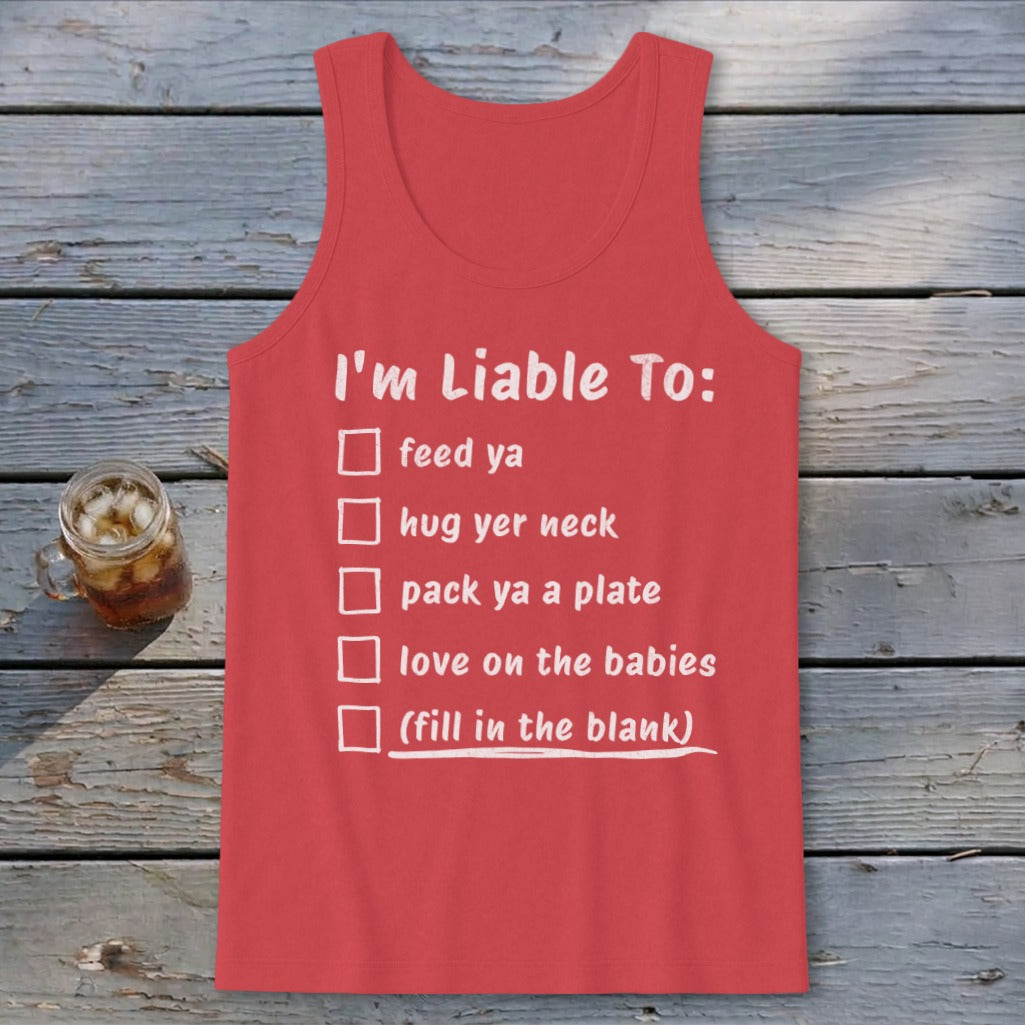 Liable To Love on Ya Tank Top