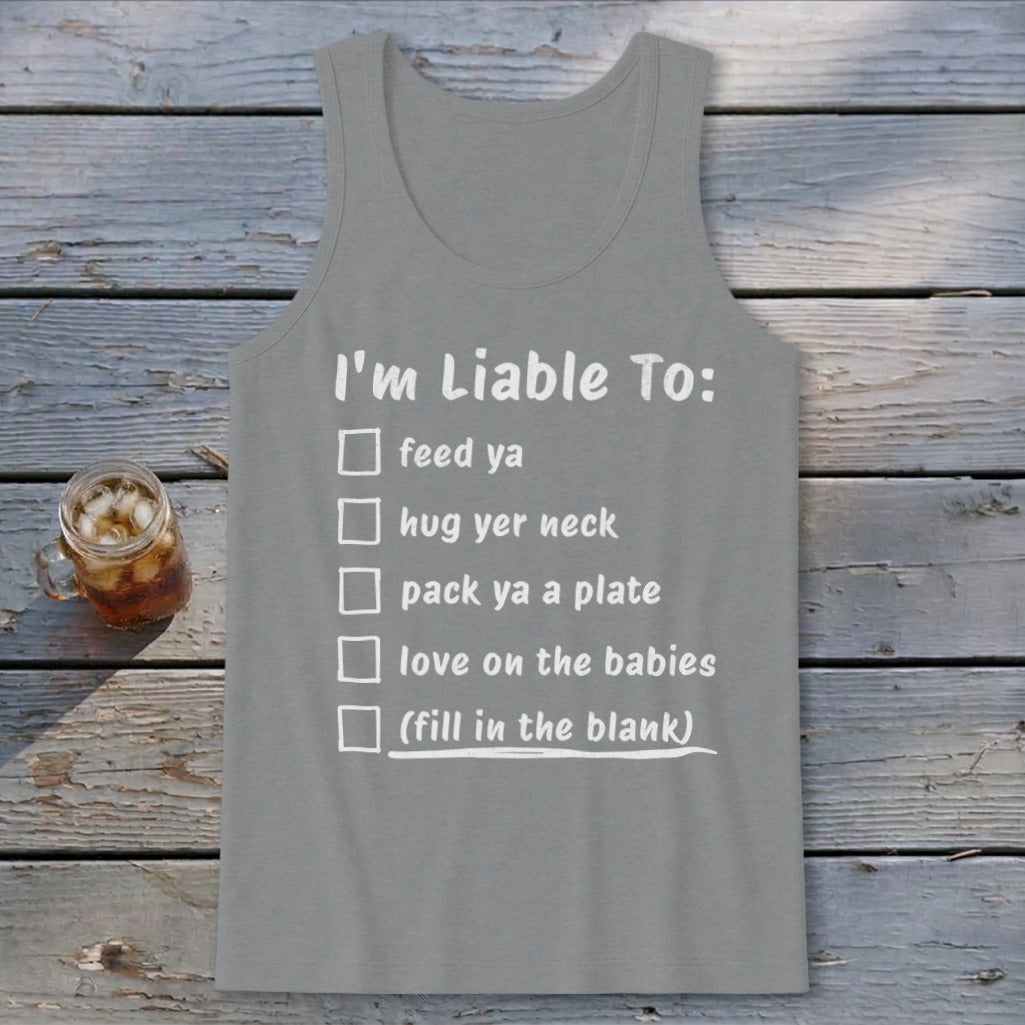 Liable To Love on Ya Tank Top