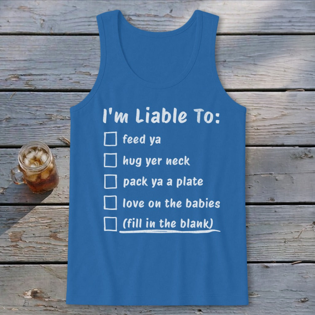 Liable To Love on Ya Tank Top