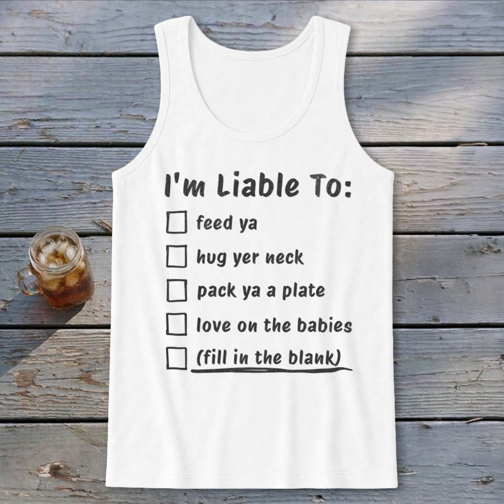 Liable To Love on Ya Tank Top