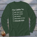 Liable To Miss Home Long Sleeve Tee