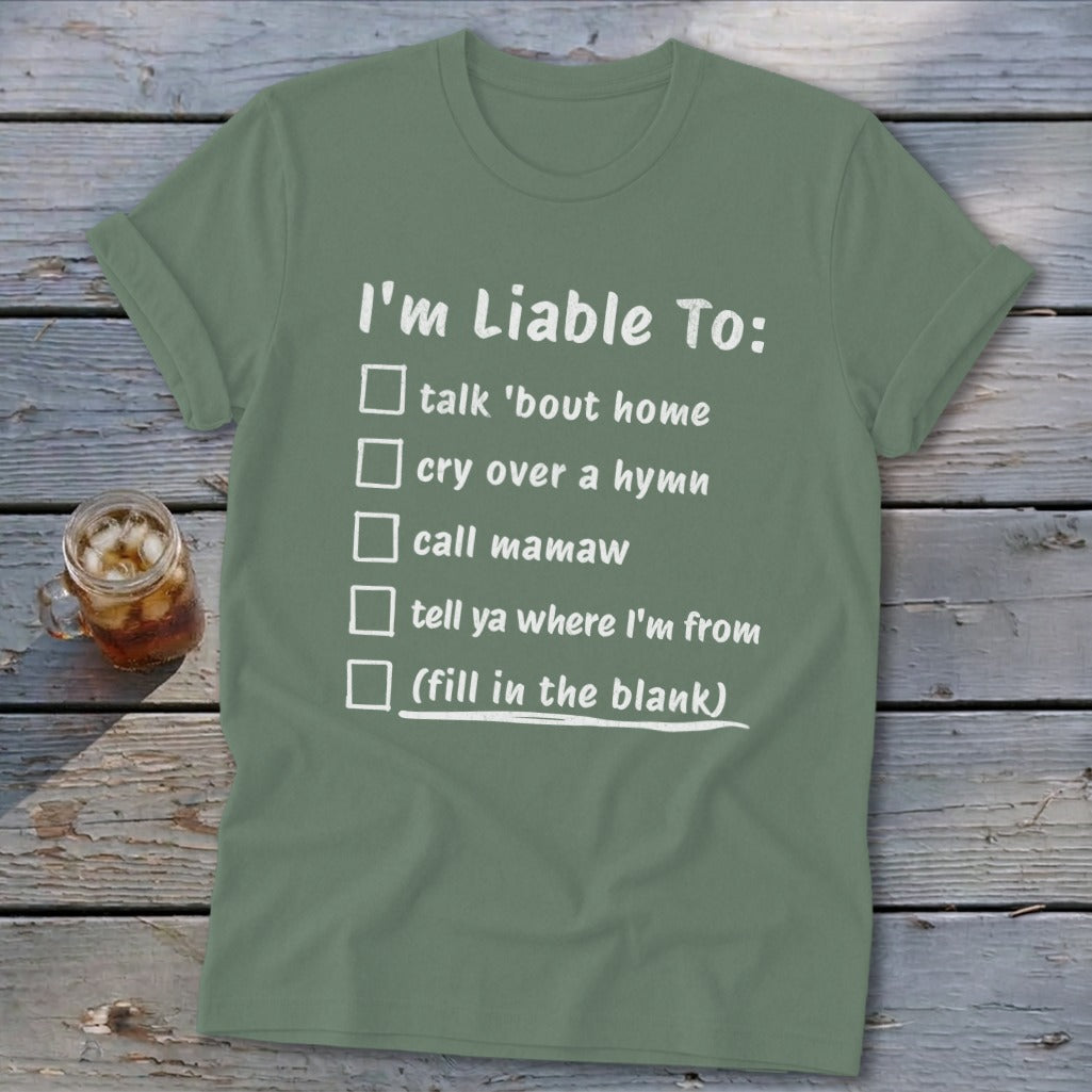 Liable To Miss Home Softstyle Tee