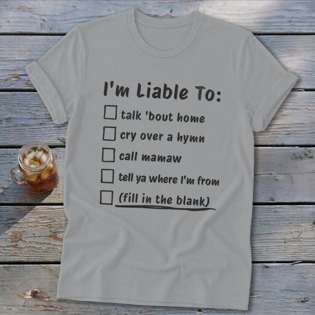 Liable To Miss Home Softstyle Tee
