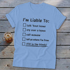Liable To Miss Home Softstyle Tee
