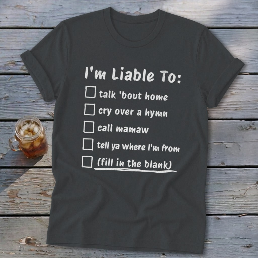 Liable To Miss Home Softstyle Tee