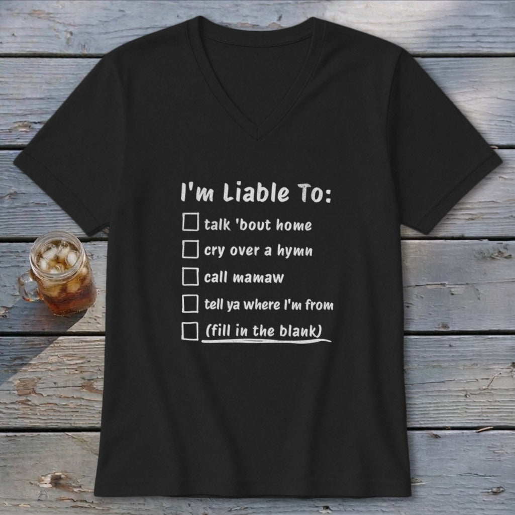 Liable To Miss Home V-neck