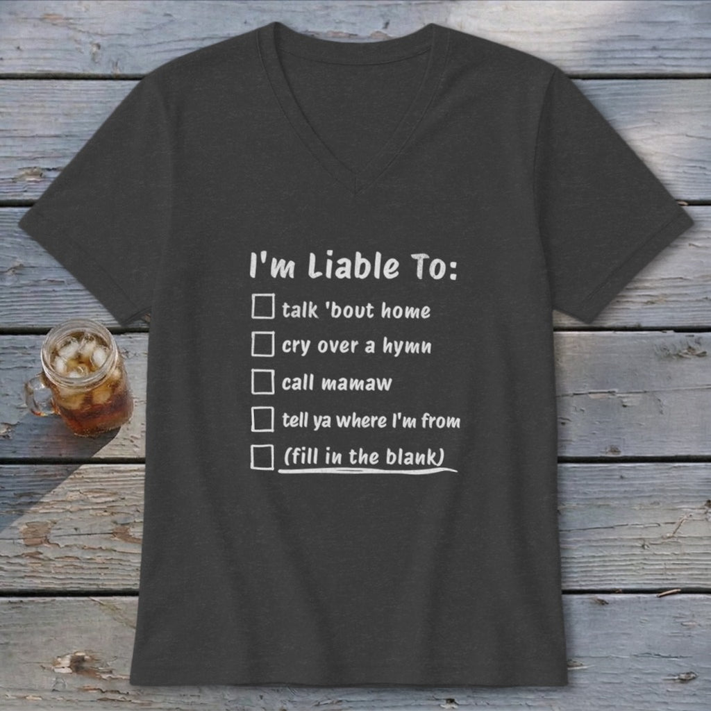 Liable To Miss Home V-neck