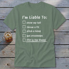 Liable To Sass Classic Tee