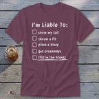 Liable To Sass Classic Tee