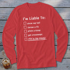 Liable To Sass Long Sleeve Tee