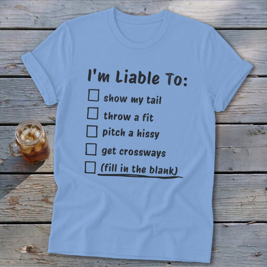 Liable To Sass Softstyle Tee