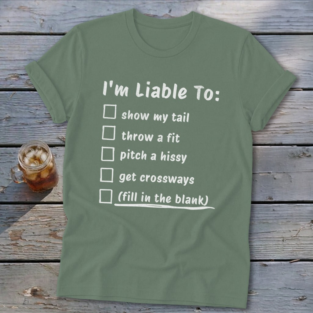 Liable To Sass Softstyle Tee