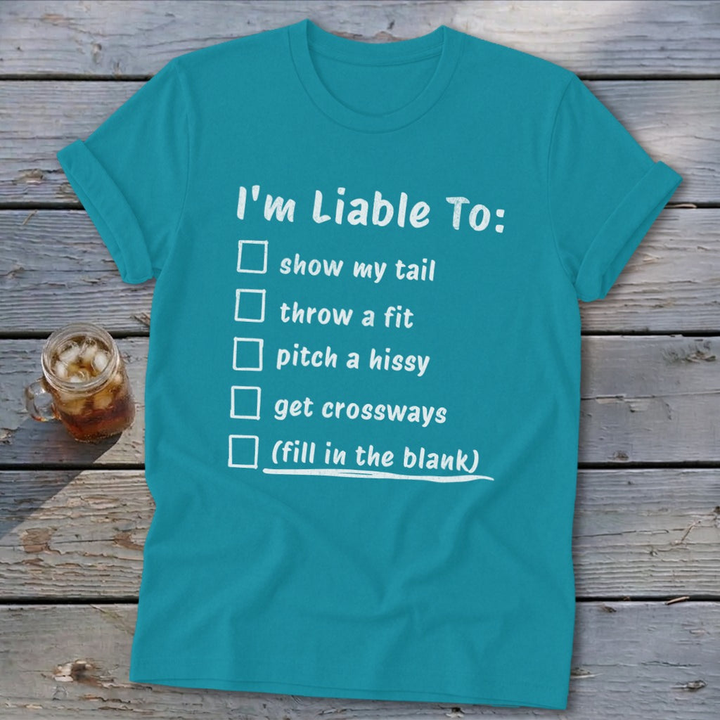 Liable To Sass Softstyle Tee