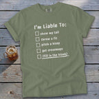Liable To Sass T-Shirt