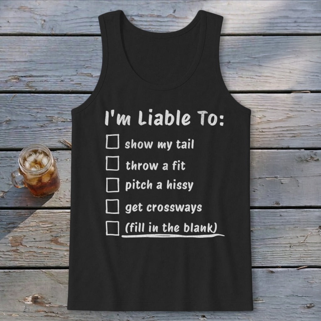 Liable To Sass Tank Top