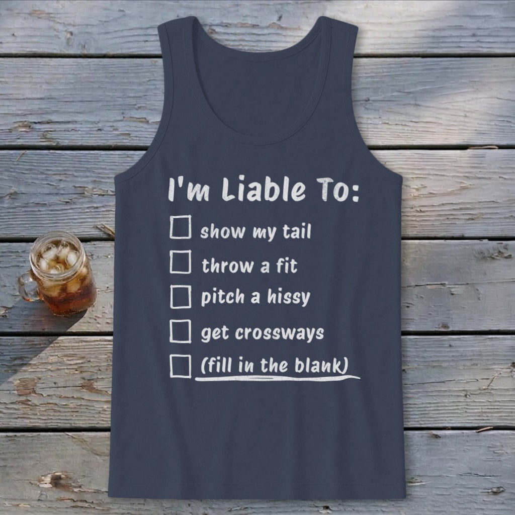 Liable To Sass Tank Top