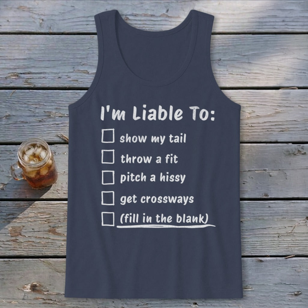 Liable To Sass Tank Top