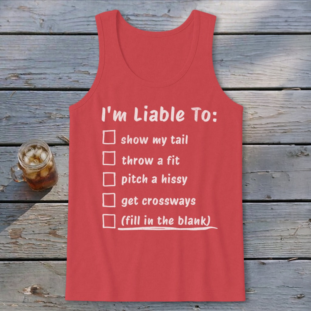 Liable To Sass Tank Top
