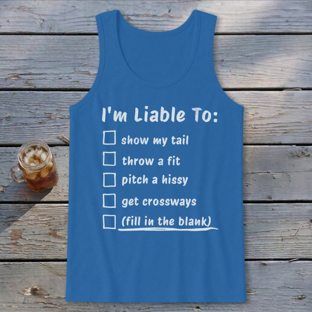 Liable To Sass Tank Top